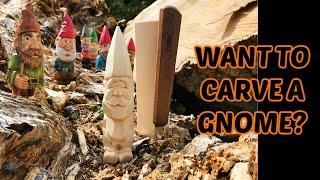 How to Carve a Simple 6" Gnome  -One Knife -Full  Tutorial