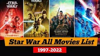 Star War All movies List || Star war Movies in order || Star war All Part (1997-2022) ||
