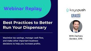 Grassi X KayaPush | Webinar Replay | Best Practices to Better Run Your Dispensary