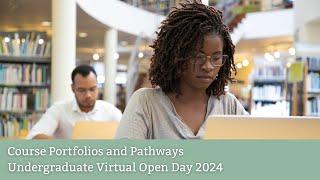 Undergraduate Open Day 2024: Course Portfolios and Pathways