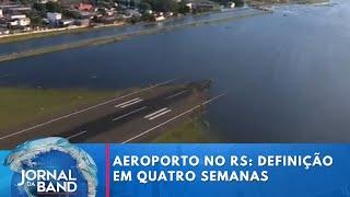 Concessionária do Aeroporto de Porto Alegre se compromete a seguir operando | Jornal da Band