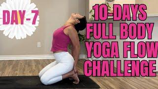 30 Mins 10-Days Yoga for Flexibility, Strength, & Peaceful Mind Series | Day-7