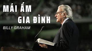 MÁI ẤM GIA ĐÌNH // BILLY GRAHAM (Toronto, Canada 1978)