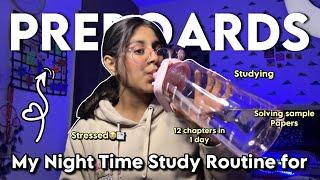 My Night time Study Routine for PREBOARD EXAMS🫢Productive Night Study Vlog~ CBSE 12th Grader