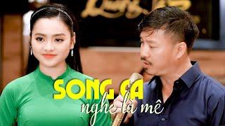 Nghe Thử Đi Bạn Sẽ Nghiện Cặp Đôi Này - 15 bài Nhạc Vàng Song Ca Tâm Trạng Hay Nhất 2023