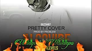 Gazza - Pretty || Cover by Alcovibe93 || (IconLevels)2020