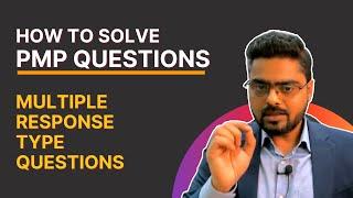 How to Solve Scenario-based Multiple Response Questions | PMP Questions