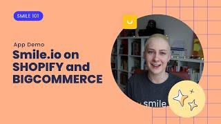 Getting Started with Smile.io | App Demo