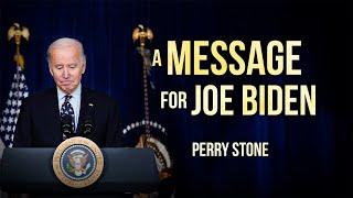 A Message For Joe Biden | Perry Stone