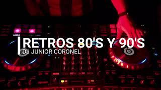 RETROS 80'S 90'S - SET EN VIVO - DJ JUNIOR CORONEL