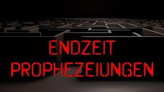 Endzeit-Prophezeiungen (& Verschwörungen - Teil 2) - Gefahren im Glauben