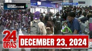 24 Oras Express: December 23, 2024 [HD]