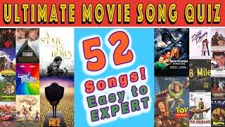 Guess The MOVIE BY THE SONG QUIZ (52 Hit Songs)