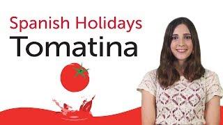 Learn Spanish Holidays - La Tomatina