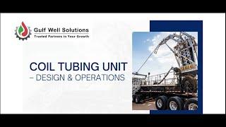 Coil Tubing Equipment: Components, Applications, and Best Practices