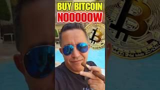 You should buy Bitcoin now 