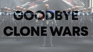 Goodbye, Clone Wars | Tribute