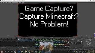 How To Fix Game Capture Black Screen | And Black Screen When Capturing Minecraft