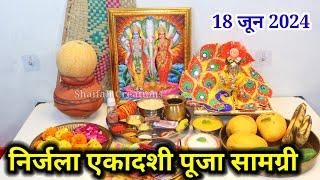 निर्जला एकादशी पूजा सामग्री 2024/NIRJALA EKADASHI PUJA SAMAGRI 2024/NIRJALA EKADASHI VRAT 2024