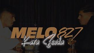 Melo68 - Kara Sevda (Offizielles Video)