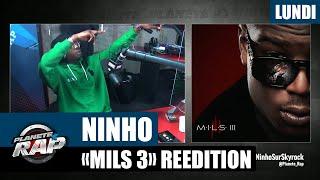 Planète Rap - Ninho "MILS 3  Réédition" #Lundi