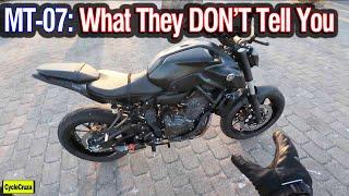 Yamaha MT-07 - What They DON'T Tell You