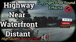 Highway Near Waterfront Distant Sound Effect | High Quality | NCS  | Royalty Free #soundeffect #ncs