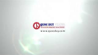 intro máy chế biến gỗ Quốc Duy