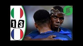 Italy vs France 1-3 All Goals & Highlights - Inernational Friendly 2016