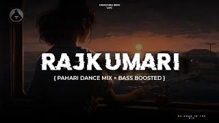 DJ RAJKUMARI | New Pahari Song 2024 | Bass Boosted × Dance Mix | Dj Remix