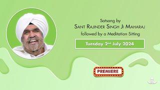Satsang By Sant Rajinder Singh Ji Maharaj - July 02, 2024