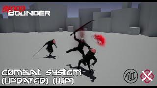 Project Blood Bounder - Combat System (UPDATED) (WIP) | UE5 - Hack 'n Slash Indie Game