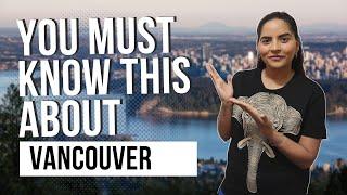 Things I Wish I Knew Before Moving to Vancouver| Should You Move to Vancouver?