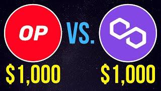 $1,000 Optimism vs. $1,000 Polygon – Who Wins? | OP or MATIC?