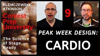 PEAK WEEK DESIGN: CARDIO - CONTEST PREP UNIVERSITY #9