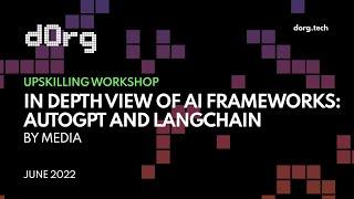 Upskilling Workshop: In depth view of AI frameworks by Media