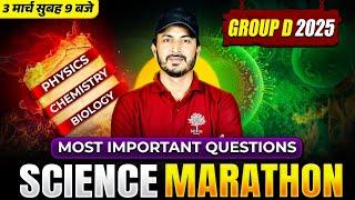 GROUP D SCIENCE | GROUP D SCIENCE MARATHON | SCIENCE FOR GROUP D 2025 | GRP D SCIENCE IMP. QUESTIONS