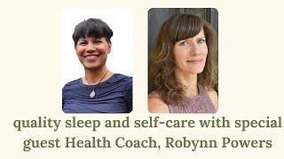 The Importance of Quality Sleep for Busy Moms, with Health Coach Robynn Powers