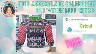 TUTO MONTAGE CALENDRIER PULL MOCHE