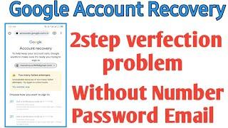 How To Recover Google Account Without number password and Email | Gmail Account Recover 2024