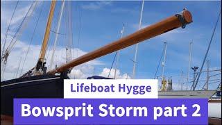 Lifeboat Hygge: Part 2 of the new bowsprit for Storm.