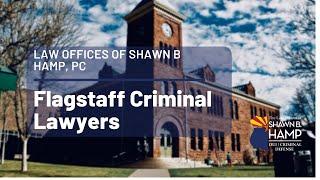 Flagstaff Criminal Defense Lawyers