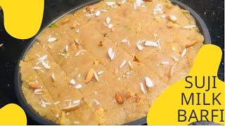 SUJI MILK POWDER BARFI | SEMOLINA SWEET RECIPE | EGGLESS DESSERT/HOW TO MAKE SUJI MILK BARFI