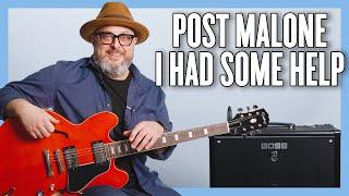 Post Malone I Had Some Help Guitar Lesson + Tutorial