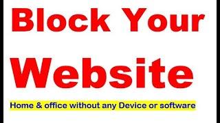 How to Block your Website