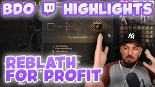 Profit Enhancing mit Reblath in BDO | Black Desert Twitch Highlight - Wakayashi