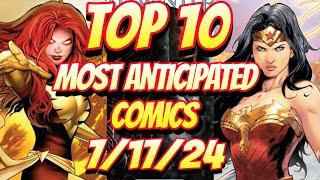 Top 10 Most Anticipated NEW Comic Books For 7/17/24