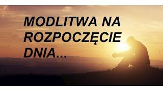 MODLITWA - Na rozpoczęcie dnia... #modlitwa #modlitwy #modlitewnik #katolik