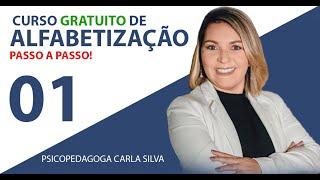 Curso Gratuito de Alfabetização com Carla Silva - AULA 01 alfabetização científica