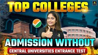 Top Colleges Admission without CUET | Backup college for CUET 2024 | Aashi Ma'am